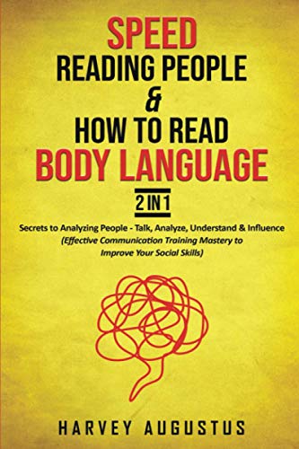 Immagine stock per Speed Reading People & How to Read Body Language, 2 in 1: Secrets to Analyzing People - Talk, Analyze, Understand & Influence (Effective Communication Training Mastery to Improve Your Social Skills)