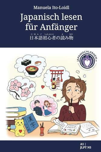 Stock-Bild f�r Japanisch lesen f�r Anf�nger: ?????????? (Japanisch lernen f�r Anf�nger, Band 3)