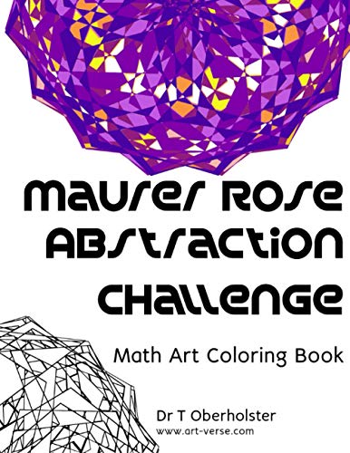 Stock image for Maurer Rose Abstraction Challenge: Math Art Coloring Book for sale by Ria Christie Collections