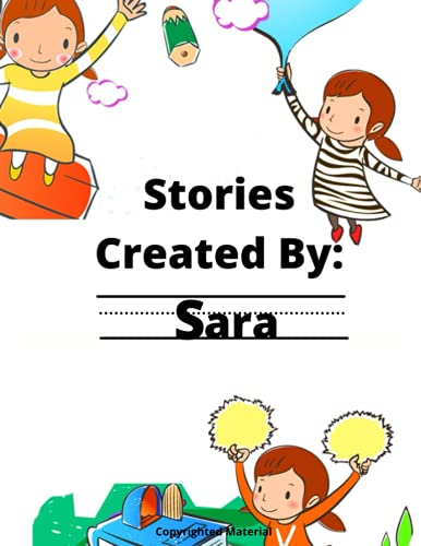 Stock-Bild f�r Stories Created By: Sara (Stories Created By: For girls, Band 26)
