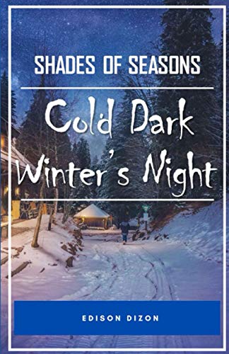 Stock image for Cold Dark Winter's Night: Shades Of Seasons