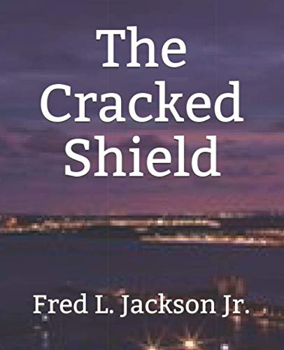 Stock image for The Cracked Shield for sale by Austin Goodwill 1101