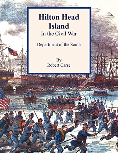 Imagen de archivo de Department of the South: Hilton Head Island in the Civil War a la venta por Fergies Books