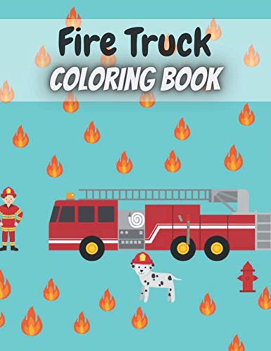 Stock image for Fire Truck Coloring Book: Funny Fire Truck Coloring Book with Activity Pages