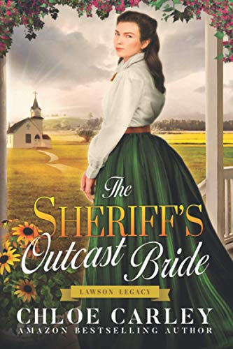 Stock image for The Sheriff?s Outcast Bride: A Christian Historical Romance Book (Lawson Legacy)