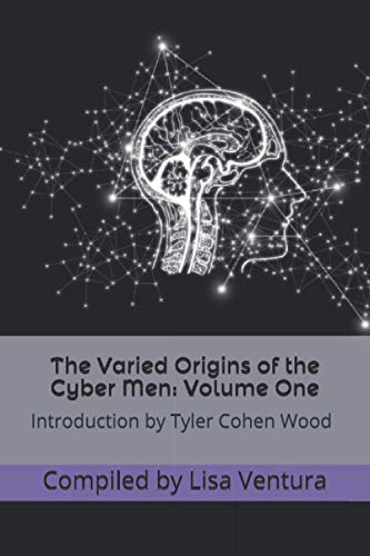 9798565390452: The Varied Origins of the Cyber Men: Volume One