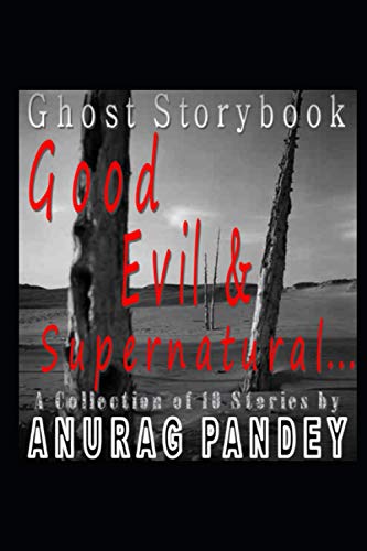 Beispielbild fr Good, Evil & Supernatural...: Ghost Storybook (Short Stories) zum Verkauf von Ria Christie Collections