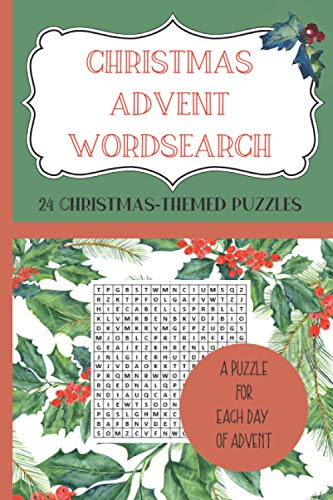 Stock image for CHRISTMAS ADVENT WORDSEARCH. 24 Christmas-Themed Puzzles - A Puzzle for each day of Advent.: Count down to Christmas with a wordsearch-a-day from 1st for sale by GreatBookPrices