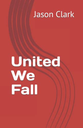 Stock image for United We Fall for sale by Decluttr