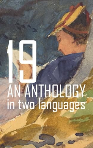 Imagen de archivo de 19: An Anthology in Two Languages a la venta por California Books