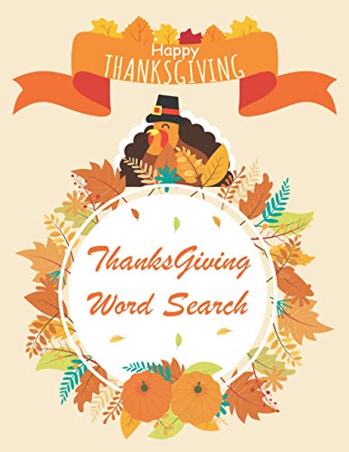 9798565667592: Thanksgiving Word Search: Thanksgiving Word Search Large-Print for Kids and Adults, Large-Print Word Search Puzzles For Holiday Fun for Everyone, ... Puzzle Word Search, Autumn Word Search.