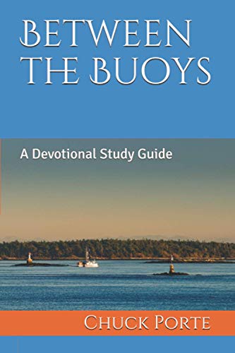 Beispielbild fr Between the Buoys: A Devotional Study Guide zum Verkauf von Blue Vase Books