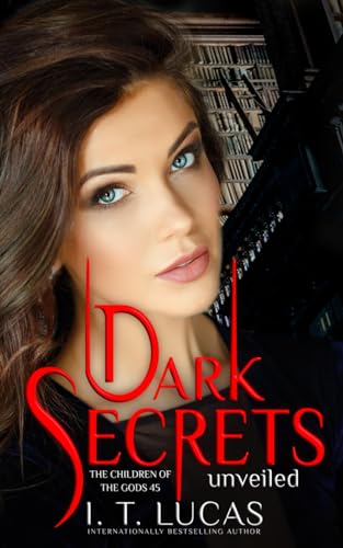 Stock image for Dark Secrets Unveiled (The Children Of The Gods Paranormal Romance) for sale by HPB-Emerald