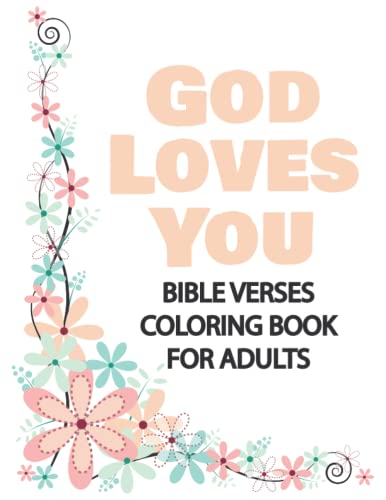 Imagen de archivo de God Loves You: Bible Verses Coloring Book for Adults, Great Gift for Loved Ones a la venta por GreatBookPrices