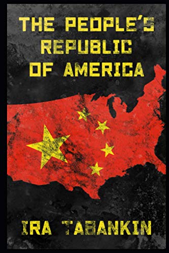 Beispielbild fr The People's Republic of America zum Verkauf von Wonder Book