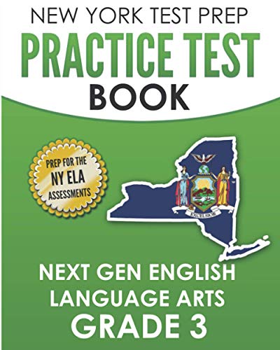 Stock image for NEW YORK TEST PREP Practice Test Book Next Gen English Language Arts Grade 3: Preparation for the New York State ELA Assessments for sale by Omega