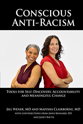 Beispielbild fr Conscious Anti-Racism: Tools for Self-Discovery, Accountability and Meaningful Change zum Verkauf von HPB-Ruby