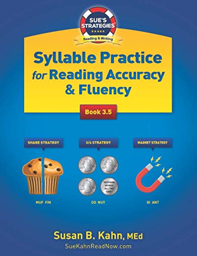 Beispielbild fr Sue's Strategies Syllable Practice For Reading Accuracy & Fluency: Book 3.5 zum Verkauf von GreatBookPrices