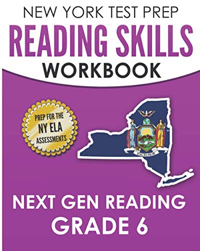Stock image for NEW YORK TEST PREP Reading Skills Workbook Next Gen Reading Grade 6: Preparation for the New York State ELA Tests for sale by GreatBookPrices