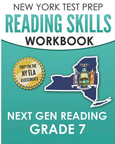 Stock image for NEW YORK TEST PREP Reading Skills Workbook Next Gen Reading Grade 7: Preparation for the New York State ELA Tests for sale by GreatBookPrices