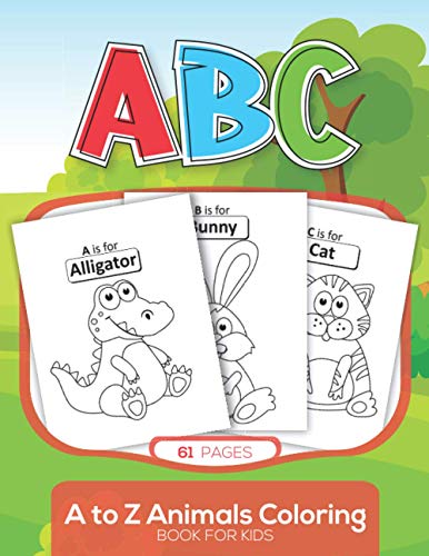 Stock image for ABC A to Z Animals Coloring Book for Kids: Super Fun Coloring Pages of Zoo & Farm Animals to Color for sale by ALLBOOKS1