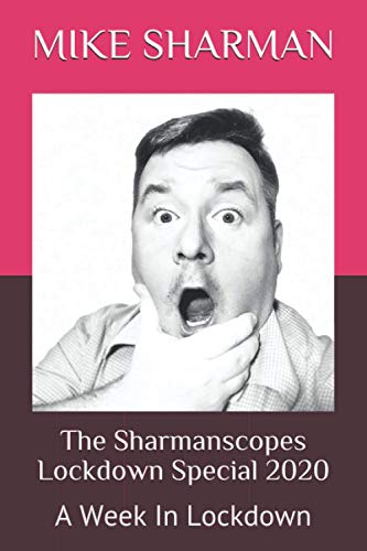 Beispielbild fr The Sharmanscopes Lockdown Special 2020: A Week In Lockdown zum Verkauf von ALLBOOKS1