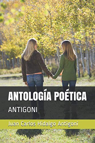Imagen de archivo de ANTOLOGA POTICA: ANTIGONI (POESA CLSICA) (Spanish Edition) a la venta por Ria Christie Collections