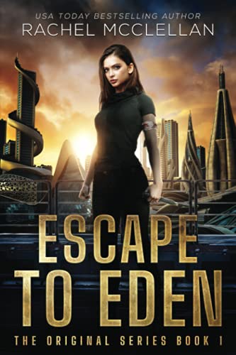 Beispielbild fr Escape to Eden: A Dystopian Romance Novel zum Verkauf von GreatBookPrices