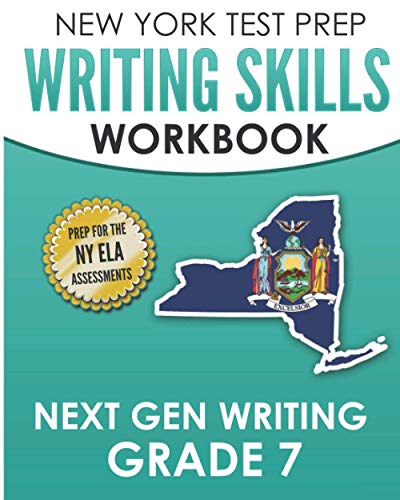 Beispielbild fr NEW YORK TEST PREP Writing Skills Workbook Next Gen Writing Grade 7: Preparation for the New York State ELA Tests zum Verkauf von Omega