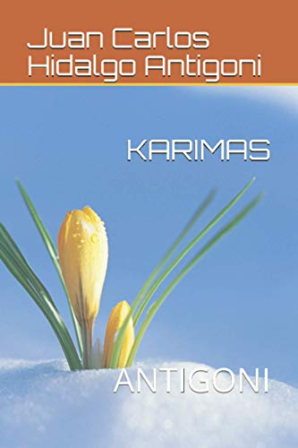 Imagen de archivo de KARIMAS: ANTIGONI (POESA CLSICA) (Spanish Edition) a la venta por Ria Christie Collections