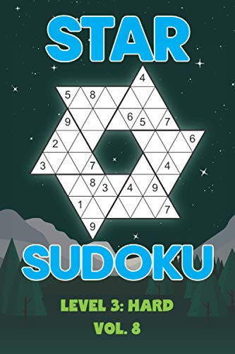Beispielbild fr Star Sudoku Level 3 : Hard Vol. 8: Play Star Sudoku Hoshi With Solutions Star Shape Grid Hard Level Volumes 1-40 Sudoku Variation Travel Friendly Paper Logic Games Japanese Number Cross Sum Puzzle Improve Math Challenge All Ages Kids to Adult Gifts zum Verkauf von AHA-BUCH GmbH