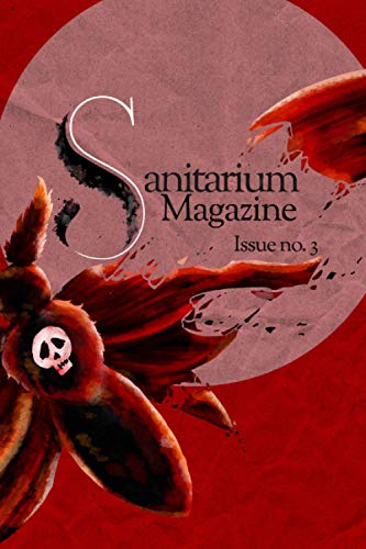 Beispielbild fr Sanitarium Magazine Issue 3: Sanitarium Issue #3 (2020) zum Verkauf von Ria Christie Collections