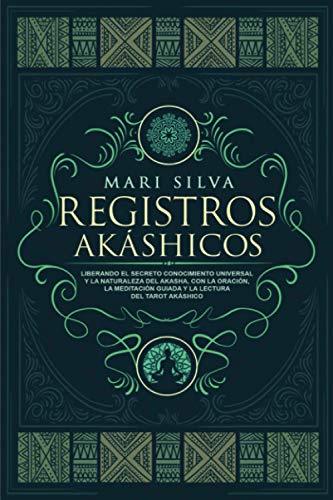 Beispielbild fr Registros Akshicos: Liberando el secreto conocimiento universal y la naturaleza del Akasha, con la oracin, la meditacin guiada y la lectura del tarot Akshico zum Verkauf von medimops