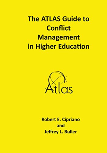 Imagen de archivo de The The ATLAS Guide to Conflict Management in Higher Education a la venta por PBShop.store US