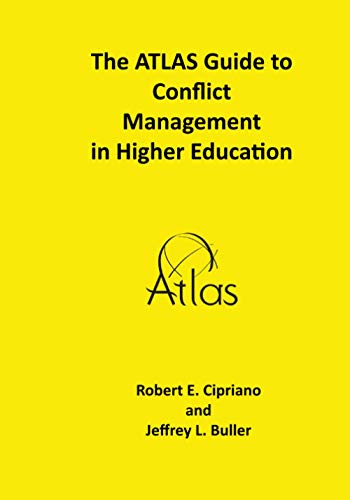 Stock image for The The ATLAS Guide to Conflict Management in Higher Education for sale by PBShop.store US