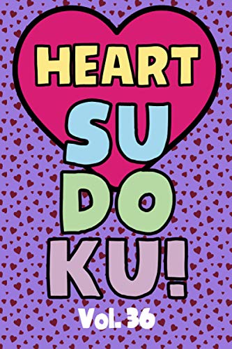 Beispielbild fr Heart Sudoku Vol. 36 : Play 9x9 Grid Heart Color Sudoku Easy Volume 1-40 Coloring Book Use Crayons Valentines Become A Sudoku Expert Paper Logic Games Become Smarter Brain Teaser Numbers Math Puzzle Genius All Ages Boys and Girls Kids to Adult Gifts zum Verkauf von AHA-BUCH GmbH