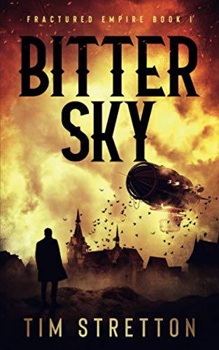 Imagen de archivo de Bitter Sky (Fractured Empire) a la venta por Red's Corner LLC