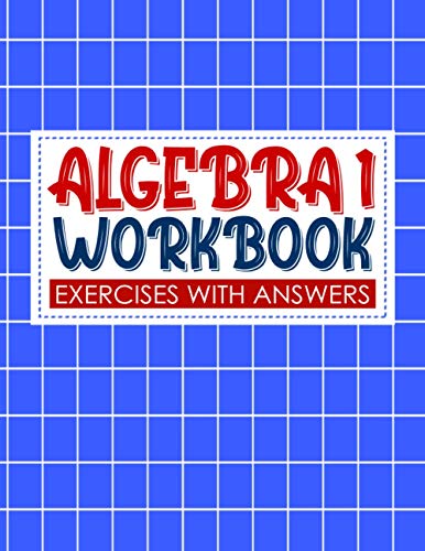 Imagen de archivo de algebra 1 workbook with answers: algebra exercises book and Solutions algebra workbook for Mastering Essential Math Skills Problem Solving (algebra ex a la venta por GreatBookPrices