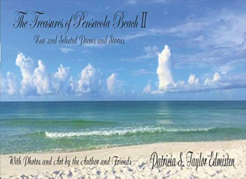 Stock image for The Treasures of Pensacola Beach II: New and Selected Poems and Stories for sale by Big River Books