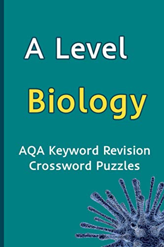 Stock image for A Level Biology AQA Keyword Revision Crossword Puzzles: Revision Aid for Mocks and Exams for sale by Chiron Media