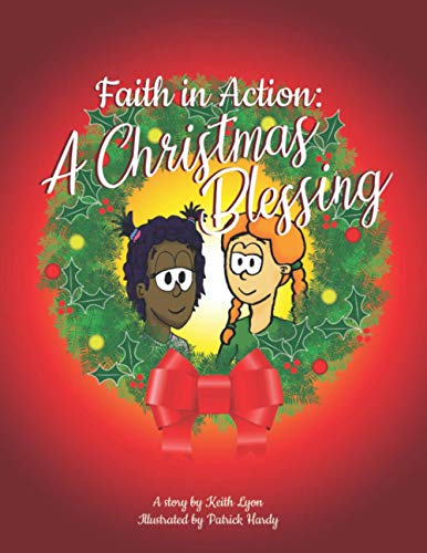 Beispielbild fr Faith in Action: A Christmas Blessing zum Verkauf von Big River Books