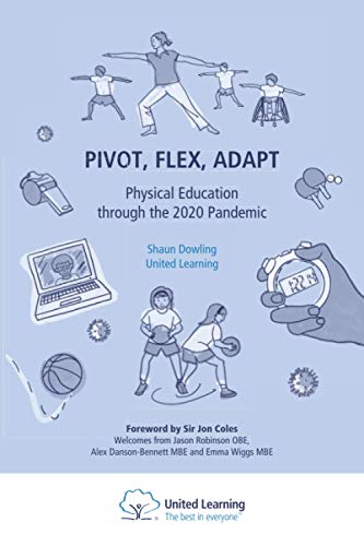 Beispielbild fr Pivot, Flex, Adapt: Physical Education through the 2020 Pandemic zum Verkauf von Reuseabook