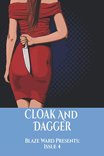 Stock image for Cloak And Dagger (Blaze Ward Presents) for sale by California Books
