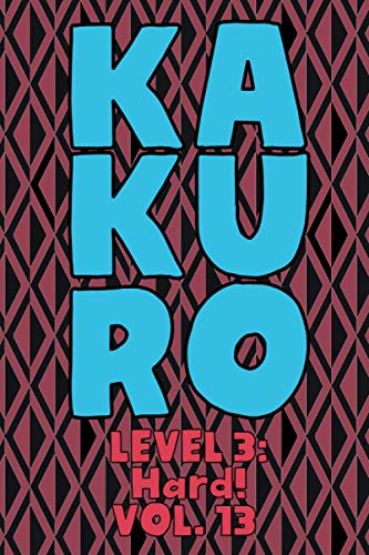 Stock image for Kakuro Level 3 for sale by GreatBookPrices