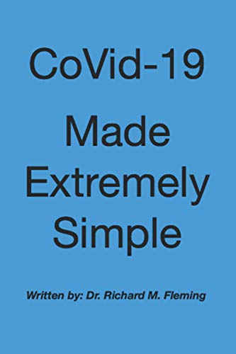 Imagen de archivo de CoVid-19 Made Extremely Simple a la venta por Better World Books