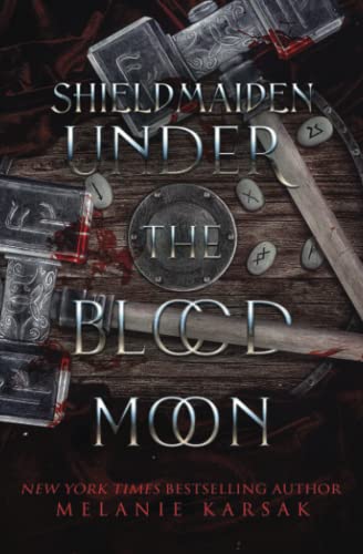 Stock image for Shield-Maiden: Under the Blood Moon (The Road to Valhalla) for sale by HPB-Diamond