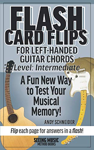 Beispielbild fr Flash Card Flips for LeftHanded Guitar Chords Level Intermediate Test Your Memory of Advancing Guitar Chords zum Verkauf von PBShop.store US