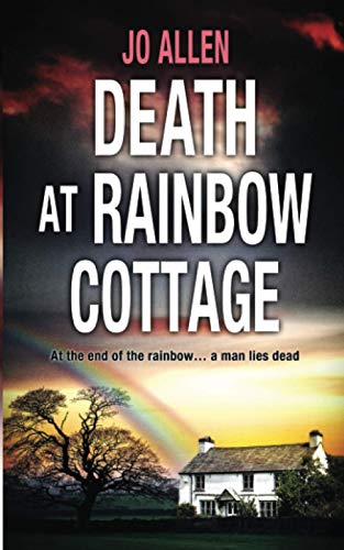 Beispielbild fr Death at Rainbow Cottage: A DCI Satterthwaite mystery (The DCI Satterthwaite Mysteries) zum Verkauf von AwesomeBooks