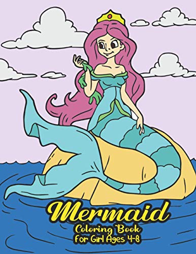 Mermaid Coloring Book for Girls 4-8: for Kids Ages 3 2-4 3-5 4-6 8-12  Christmas Gift Drawing Color Art Activity Toddler Childrens Giant Large  Project  Shine Brave Cutie Fancy Young Spring Pencil - Todd, Ike:  9798573466071 - AbeBooks