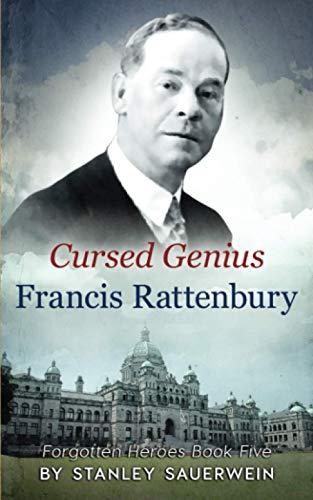 Stock image for Cursed Genius: Francis Rattenbury for sale by GreatBookPrices